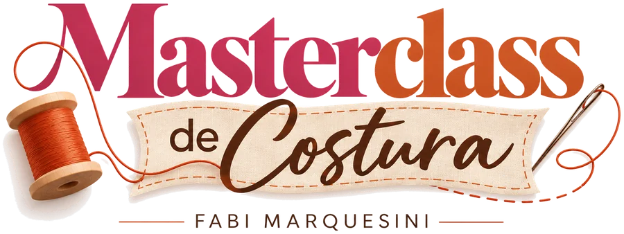 Masterclass de Costura · Fabi Marquesini
